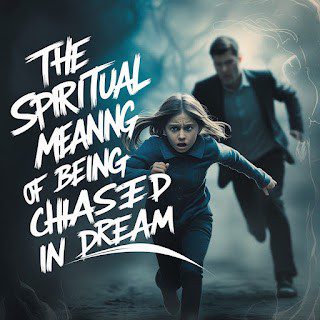 Being Chased in a Dream: Now Complete Guide50 2 Spiritual Meaning of Being Chased in a Dream