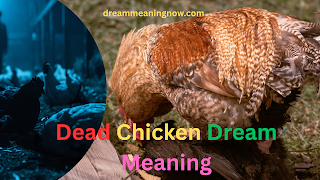 What does it mean when a chicken dies spiritually?