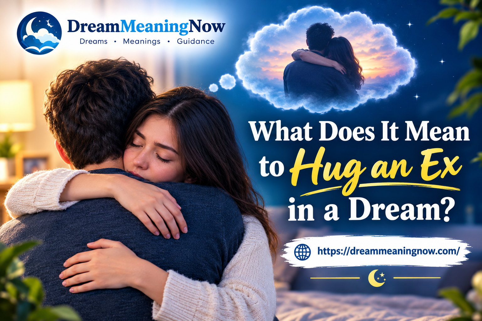 What Does It Mean to Hug an Ex in a Dream
