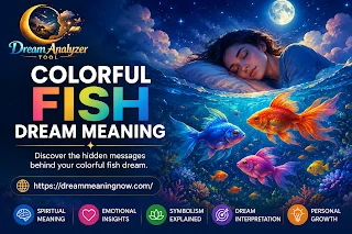 Colorful Fish Dream Meaning