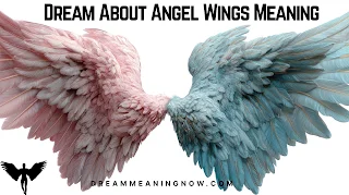 Dream About Angel Wings Meaning
