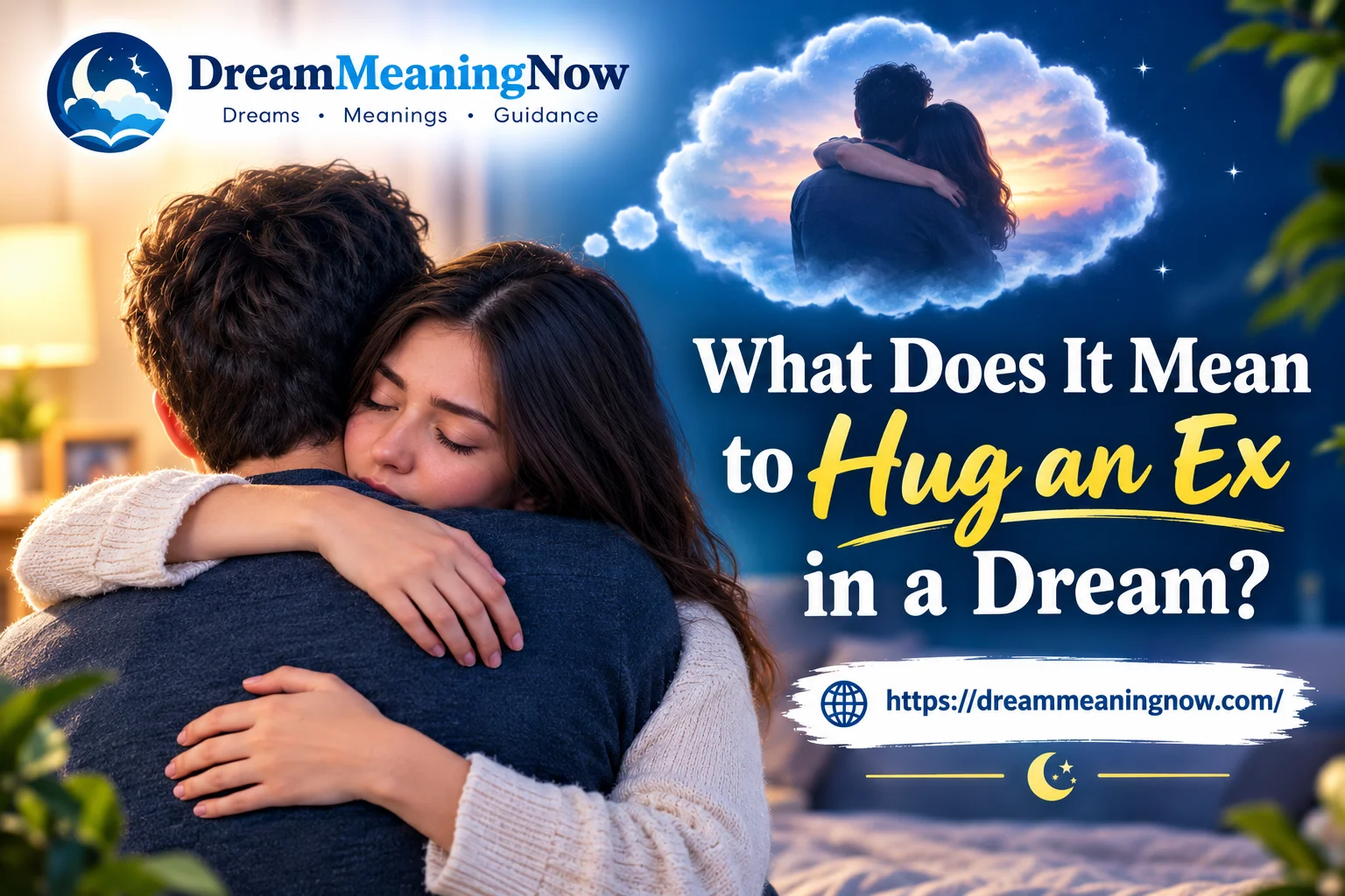 What Does It Mean to Hug an Ex in a Dream