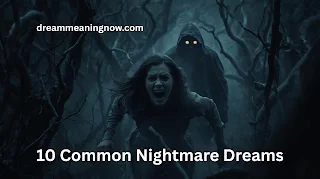 10 Common Nightmare Dreams and What They Really Mean